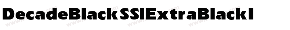 Decade Black SSi Extra Black Italic字体转换